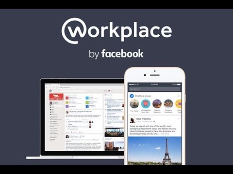Facebook ra mắt Workplace – Nền tảng hỗ trợ làm việc nhóm cực đỉnh- bạn đã biết dùng chưa?